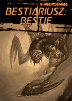 Neuroshima Bestiariusz - Bestie