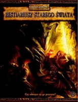 Warhammer RPG II Edycja: Bestiariusz Starego Świata